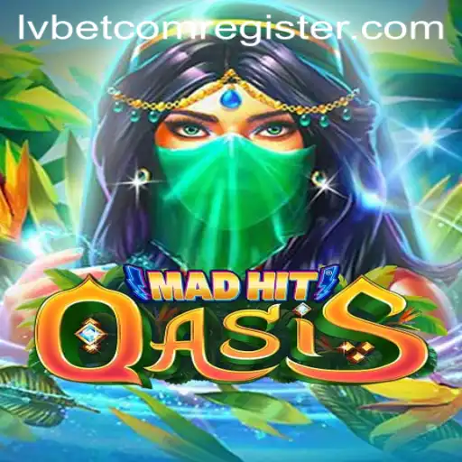 Exploring MadHitOasis: A Thrilling New Adventure with Lvbet